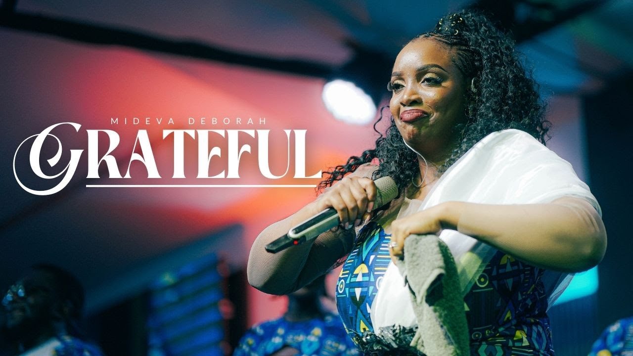 Mideva Deborah - GRATEFUL (OFFICIAL LIVE VIDEO)