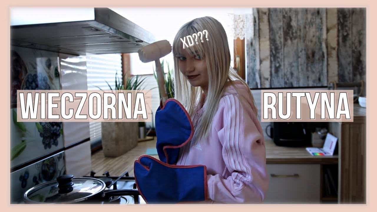 WIECZORNA RUTYNA PO SZKOLE | SCHOOL NIGHT ROUTINE