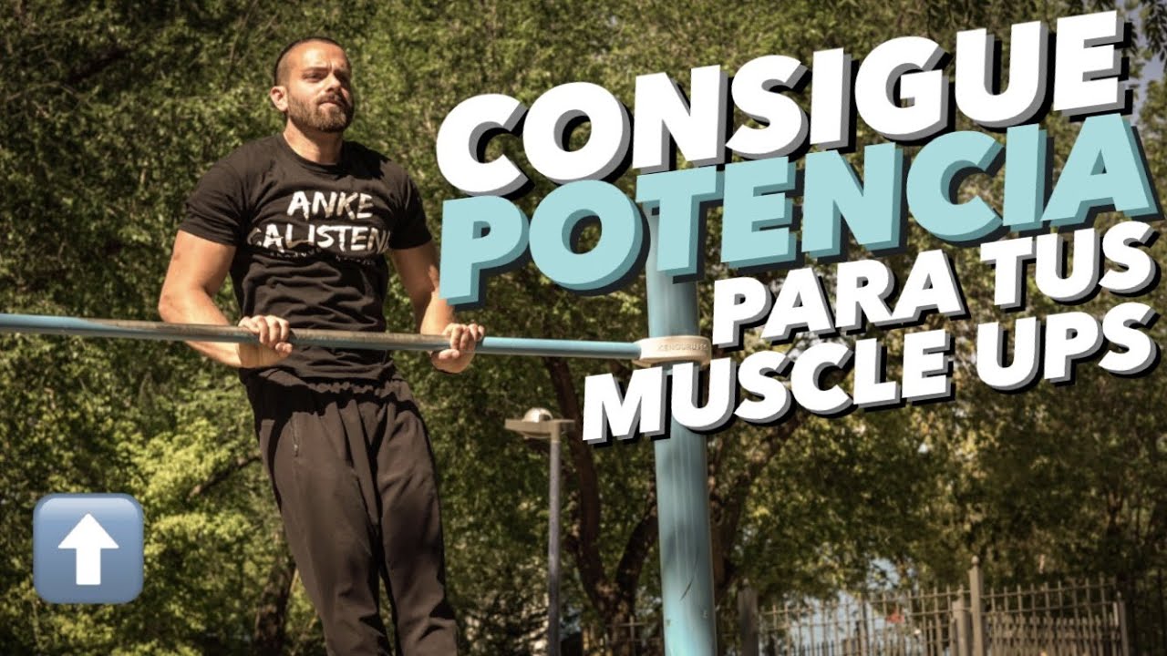 Gana Potencia para tu Muscle Up Estricto | Rutina | Dominada alta | Muscle up