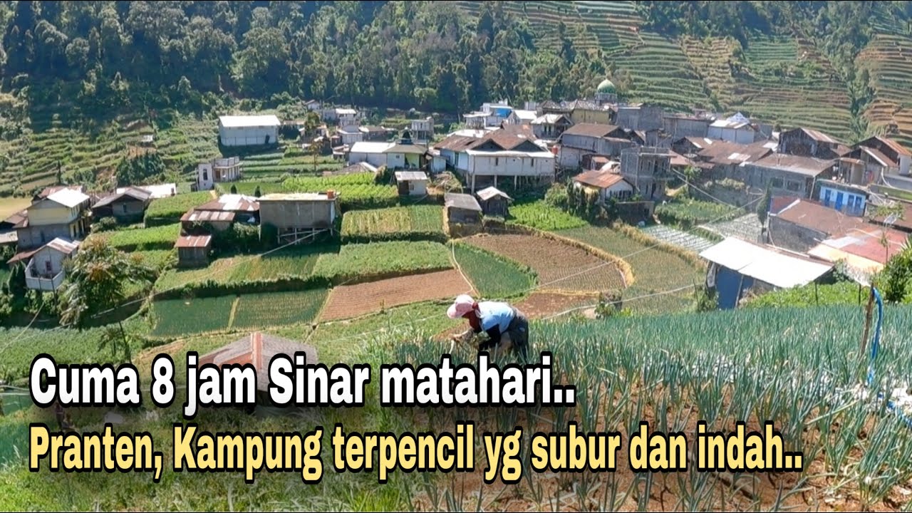 INILAH DUSUN PRANTEN, KAMPUNG TERPENCIL YANG INDAH DAN HANYA TERKENA SINAR MATAHARI 8 JAM SAJA.