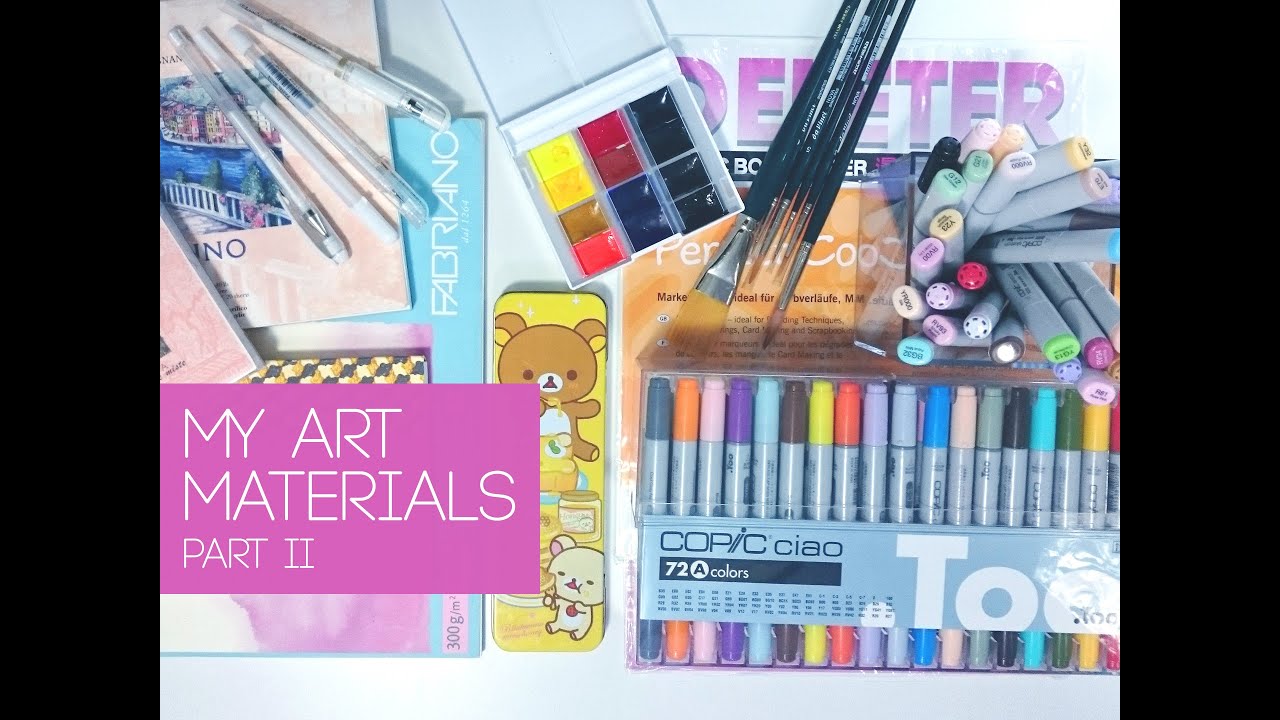 ★ MY ART MATERIALS ~ Part II