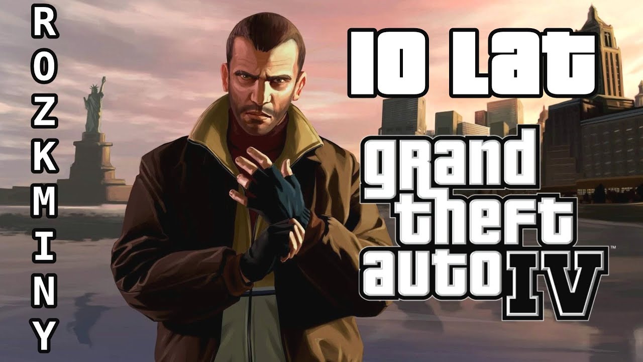 ROZKMINY: 10 lat GTA IV