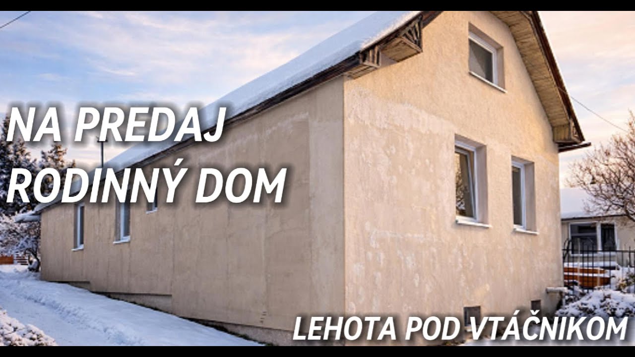 NA PREDAJ Útulný Rodinný dom, Lehota pod Vtáčnikom