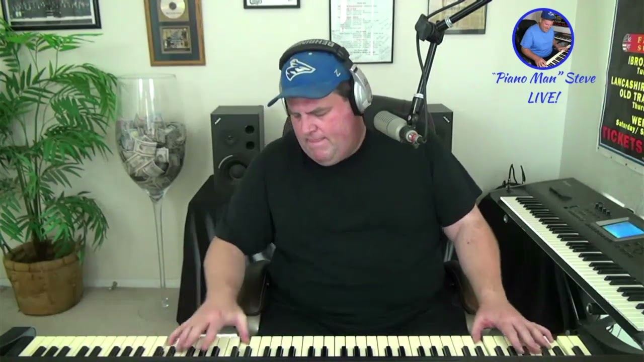 Sad Songs [Say So Much] (Elton John), Cover by Piano Man Steve #Livestream