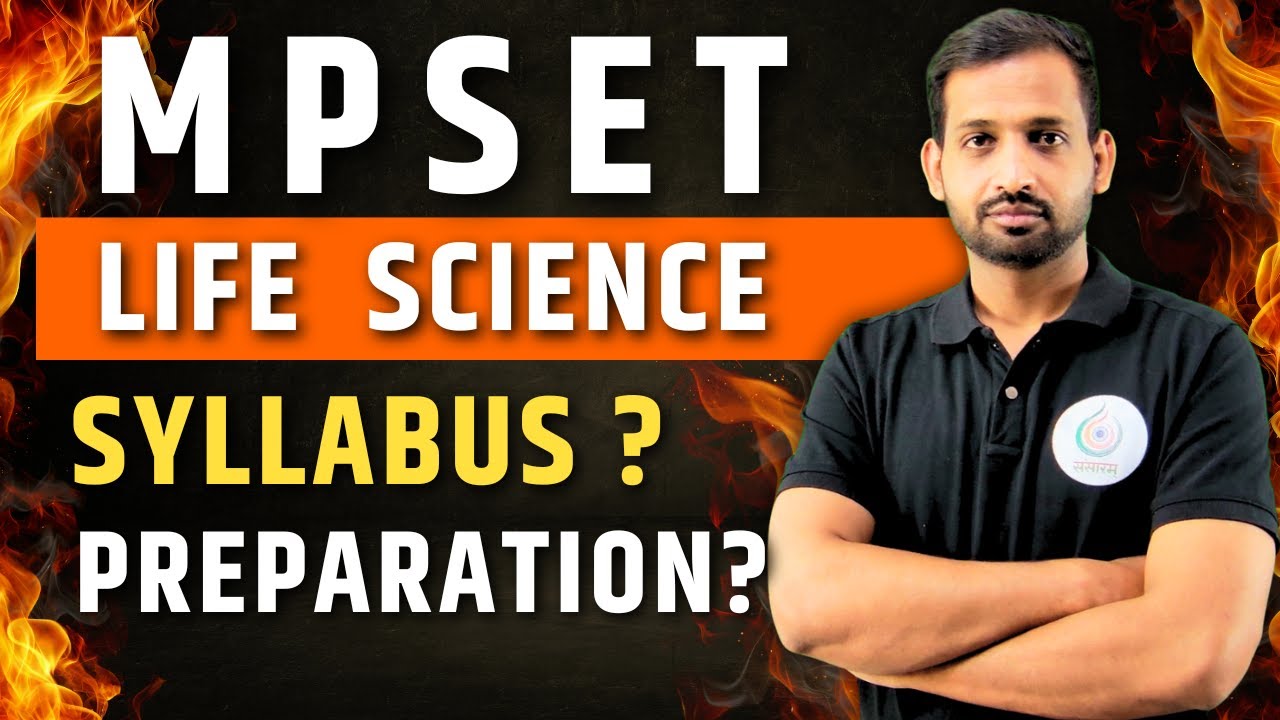 MPSET Life Science | Syllabus & Preparation Strategy 2025 | MP Assistant Professor Exam