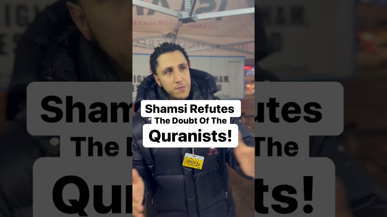 Shamsi Refutes The Doubt Of The Quranists!