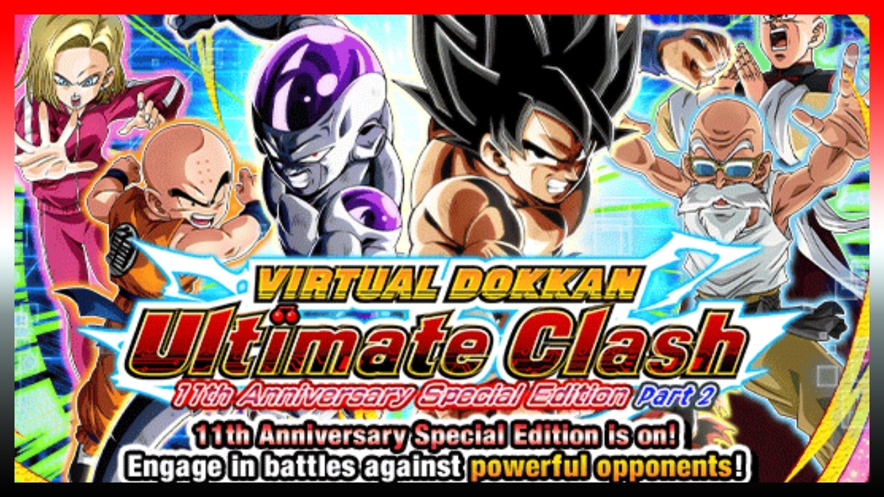 11th Anniversary part 2 DOKKAN BATTLEFIELD (DOKKAN BATTLE)