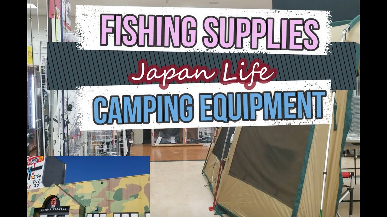 Fishing Supplies and Camping Equipment |  Japan Second Hand Shop | Camping Shop in Japan