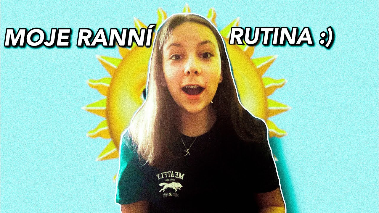 MOJE RANN&Iacute; RUTINA✨🍄