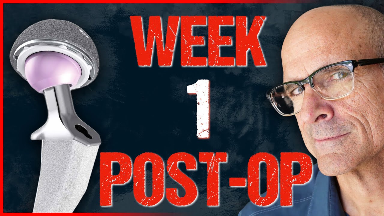 First Week After Hip Surgery - What I Learned.