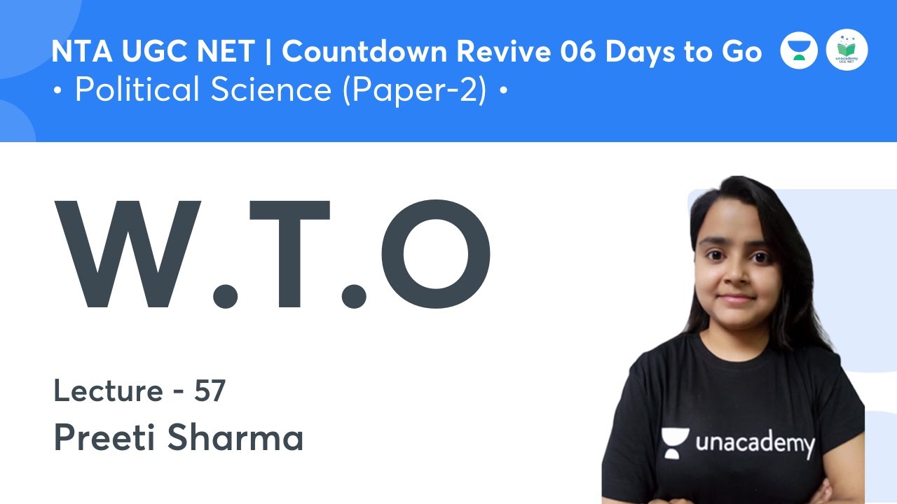W.T.O | Political Science | NTA UGC NET JRF 2021 | by Preeti Sharma