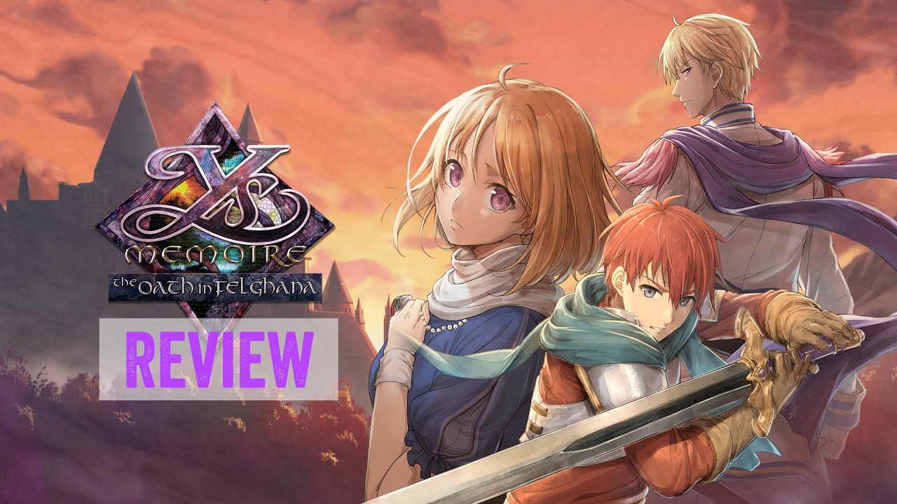 Ys Memoire: The Oath in Felghana Review (Remaster PS5 and Nintendo Switch)