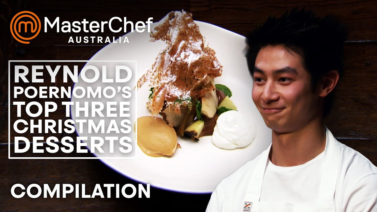 Reynold Poernomo's Top 3 Christmas Desserts | MasterChef Australia | MasterChef World