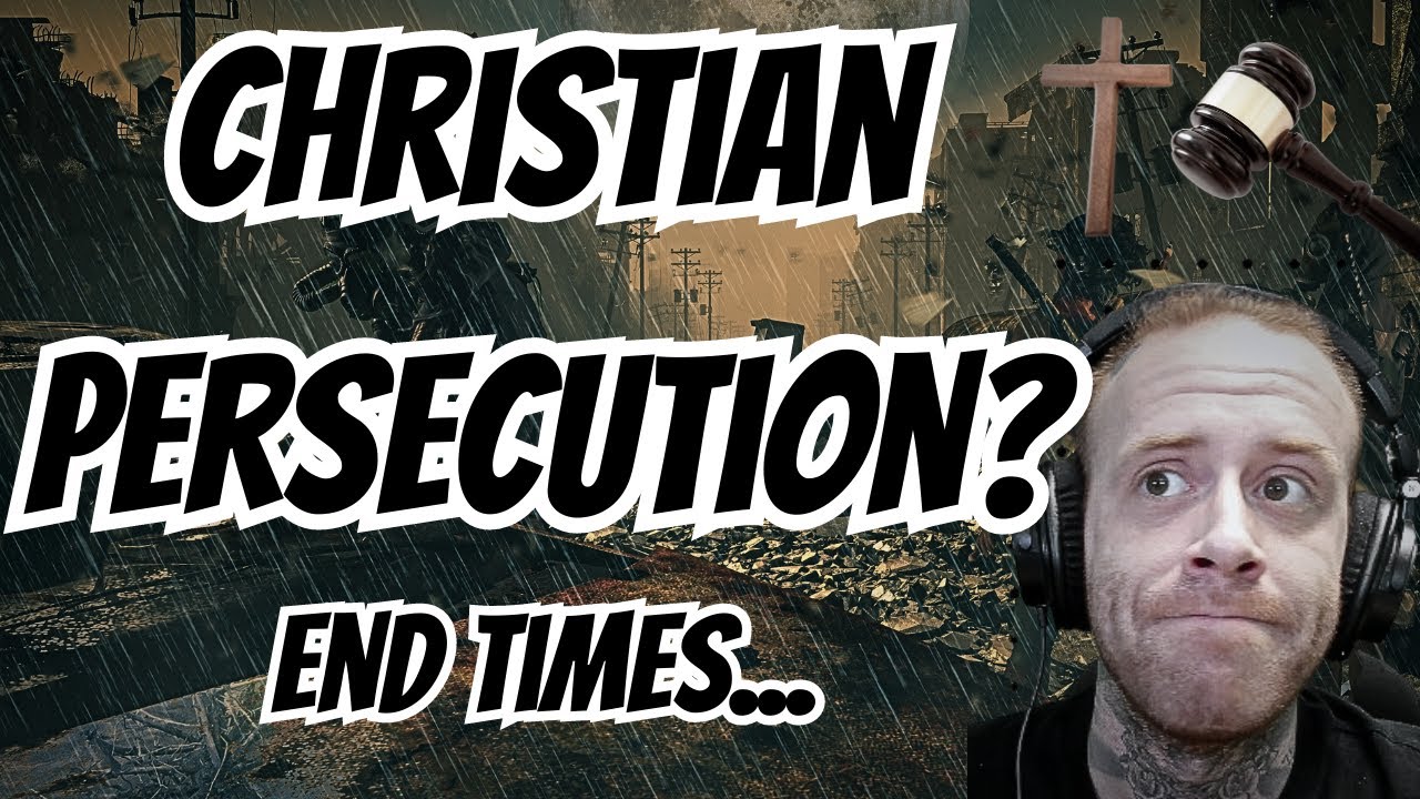 Will Christians Be Persecuted? | End Times Prediction