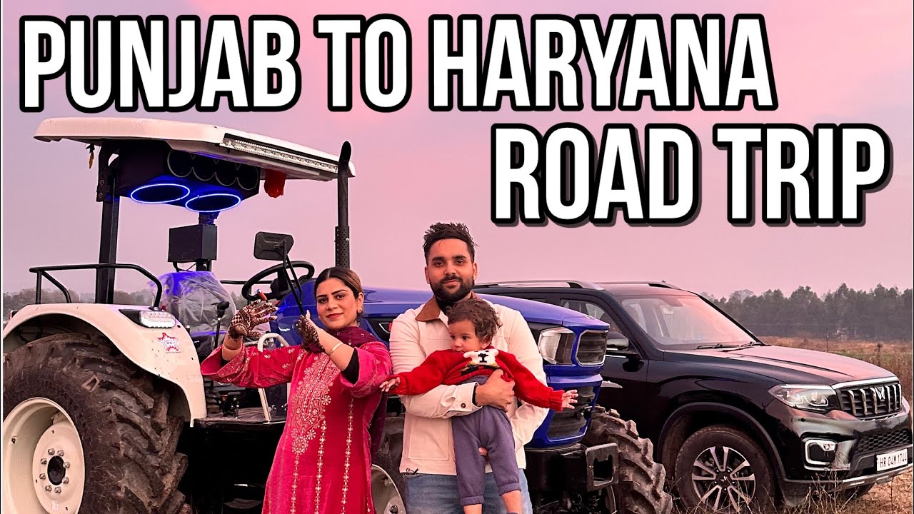 Punjab to Haryana Da Safar 🇵🇧➡️🇮🇳 | Masti, Food te Road Trip Vibes!