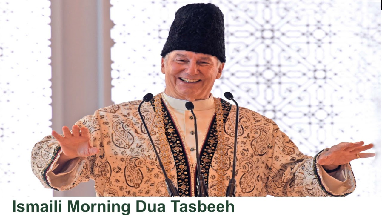 Ismaili Morning Dua Tasbeeh