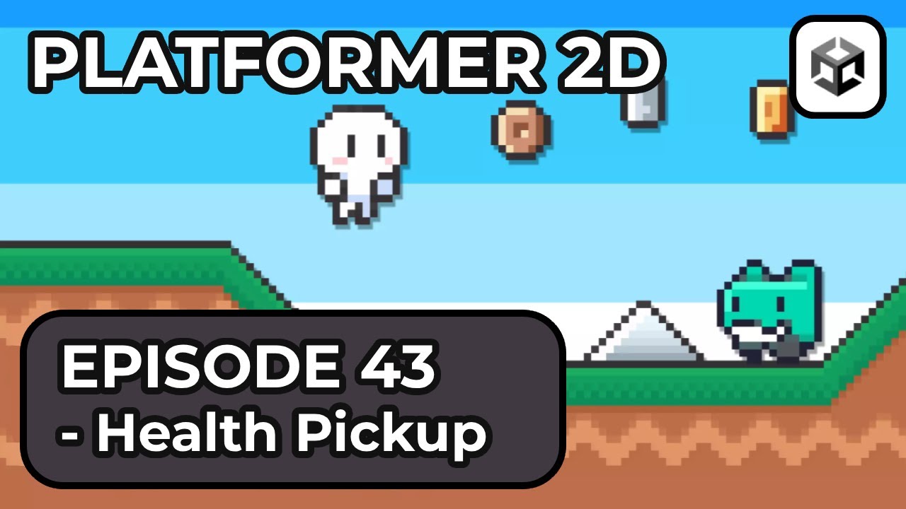Создание 2D-платформера в Unity 6 — Эпизод 43 (Коллекционный предмет: восстановление здоровья)