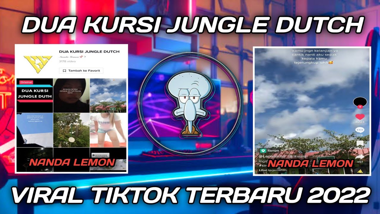 DJ DUA KURSI JUNGLE DUTCH NANDA LEMON VIRAL TIKTOK TERBARU 2022