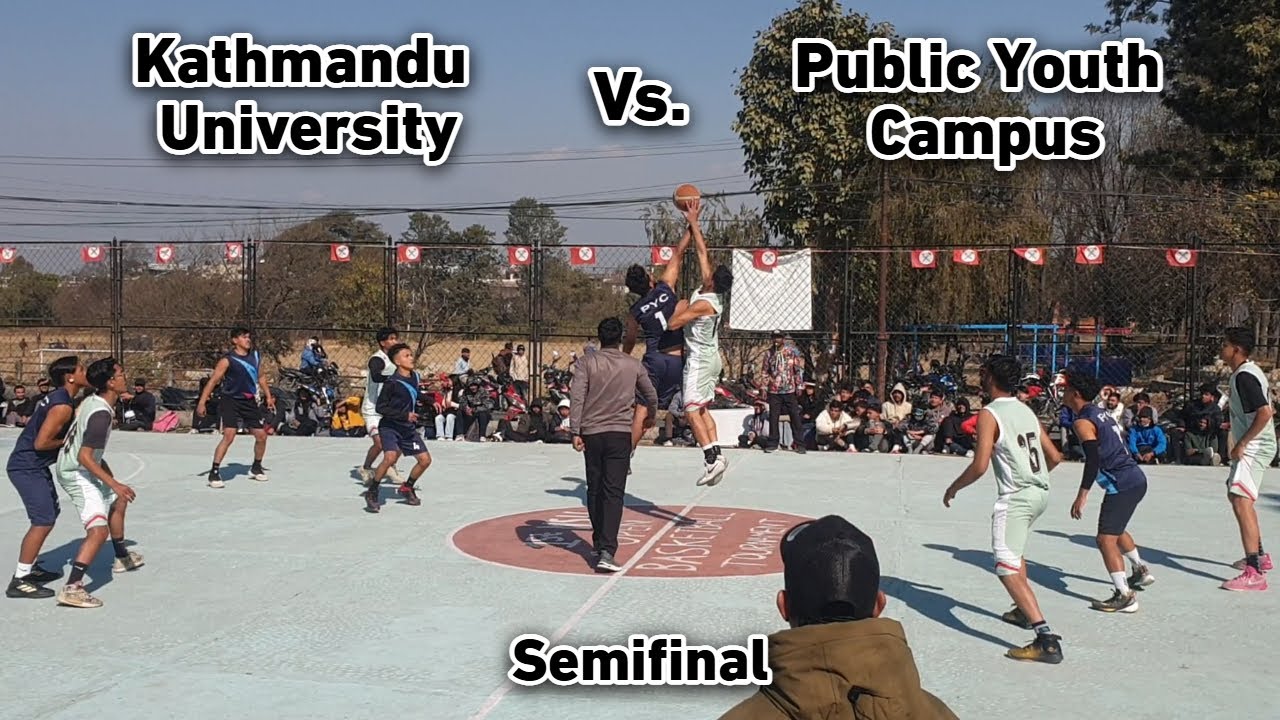 Kathmandu University Vs. Public Youth Campus | Semifinal | NSU Open Basketball Tournament 2025