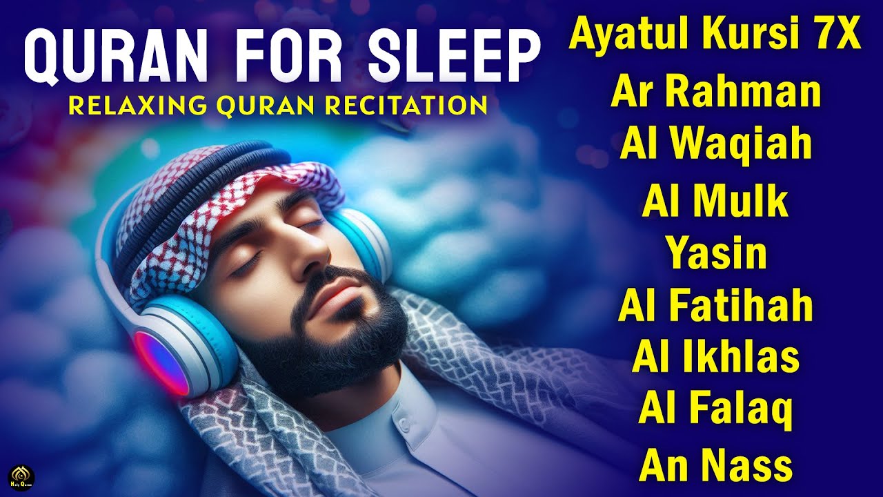 ToNight Best Quran Recitation For Sleep I Al Fatihah, Ayatul Kursi, Yasin ,Arrahman ,Al Waqiah ,Mulk