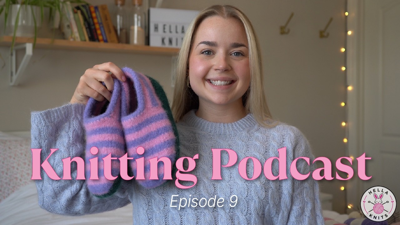 Ivy Blouse, Sailor Slippers, Colourwork, & Norweigan Yarn Haul || Hella Knits Knitting Podcast Ep 9