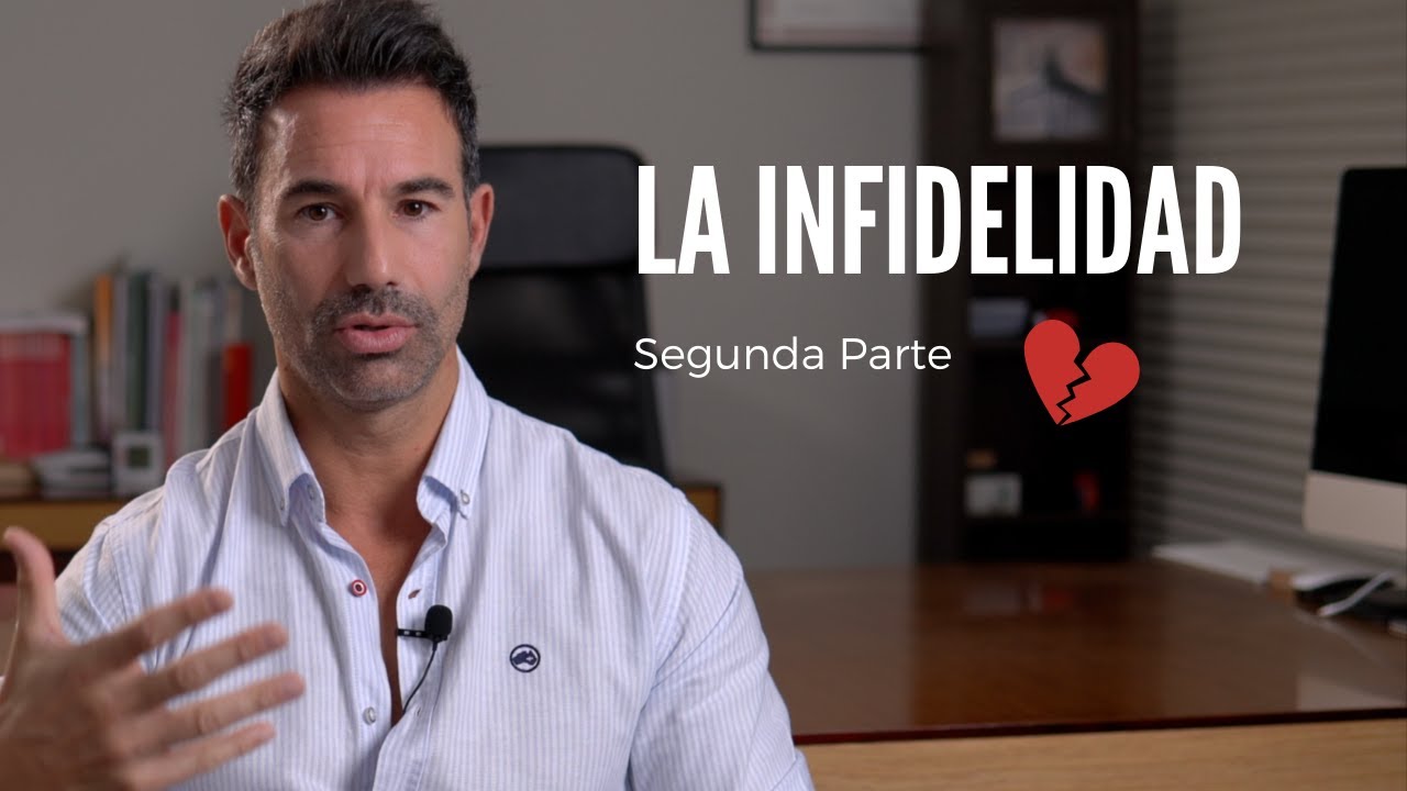Todo sobre la INFIDELIDAD parte 2| Raúl López Lastra