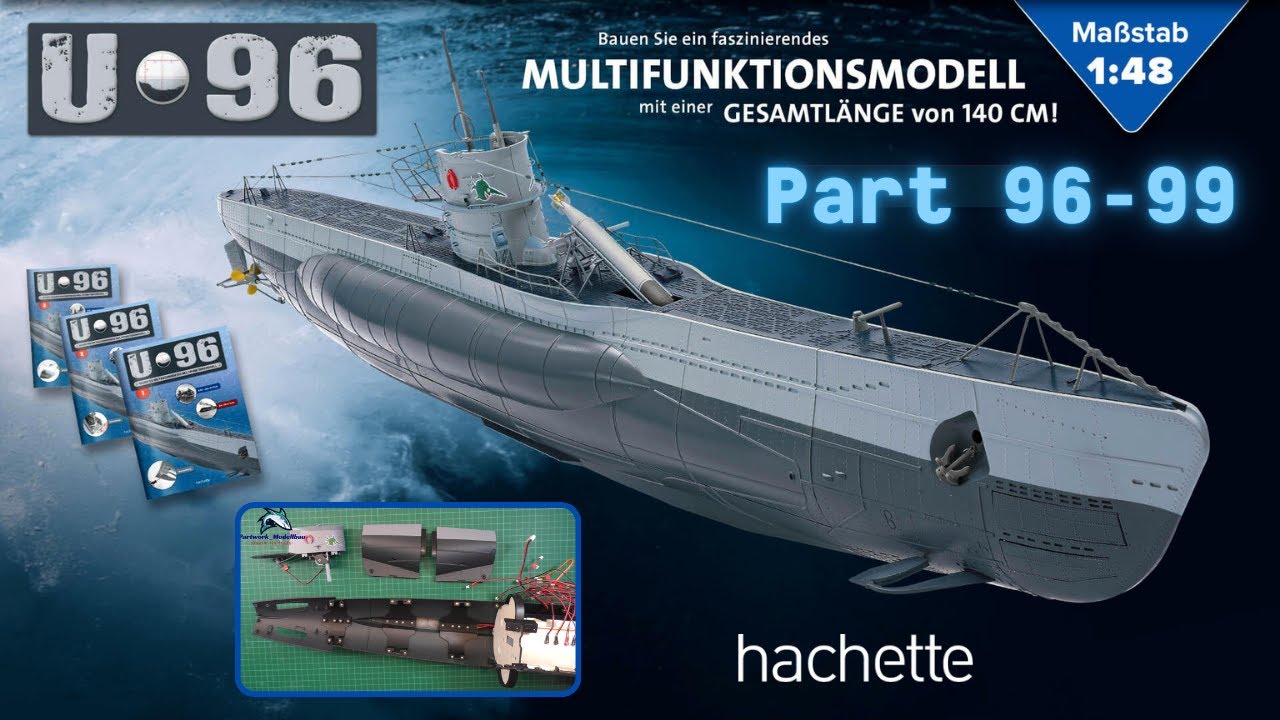 Hachette U-Boot U 96 (Metall) Part 96 - 99 - Einbau von Funkpeilrahmen und neuer Rumpfteile!