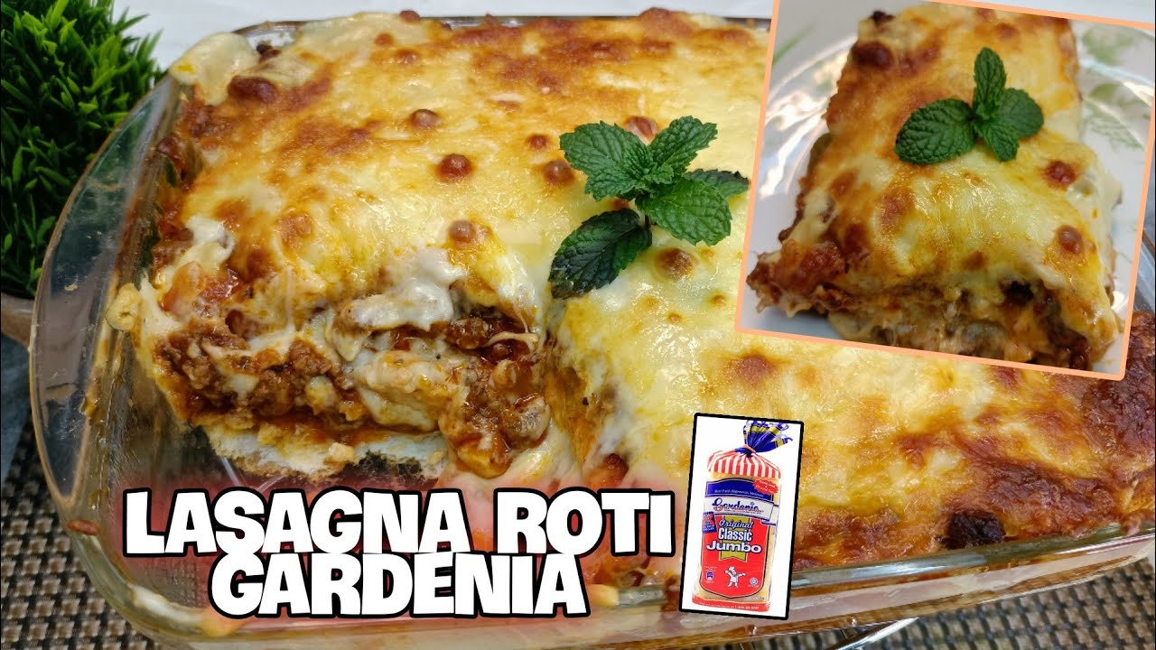 Lasagna Roti Gardenia ll lasagna roti yang lazat ll koleksi masak2 DMQ ll menu pkp