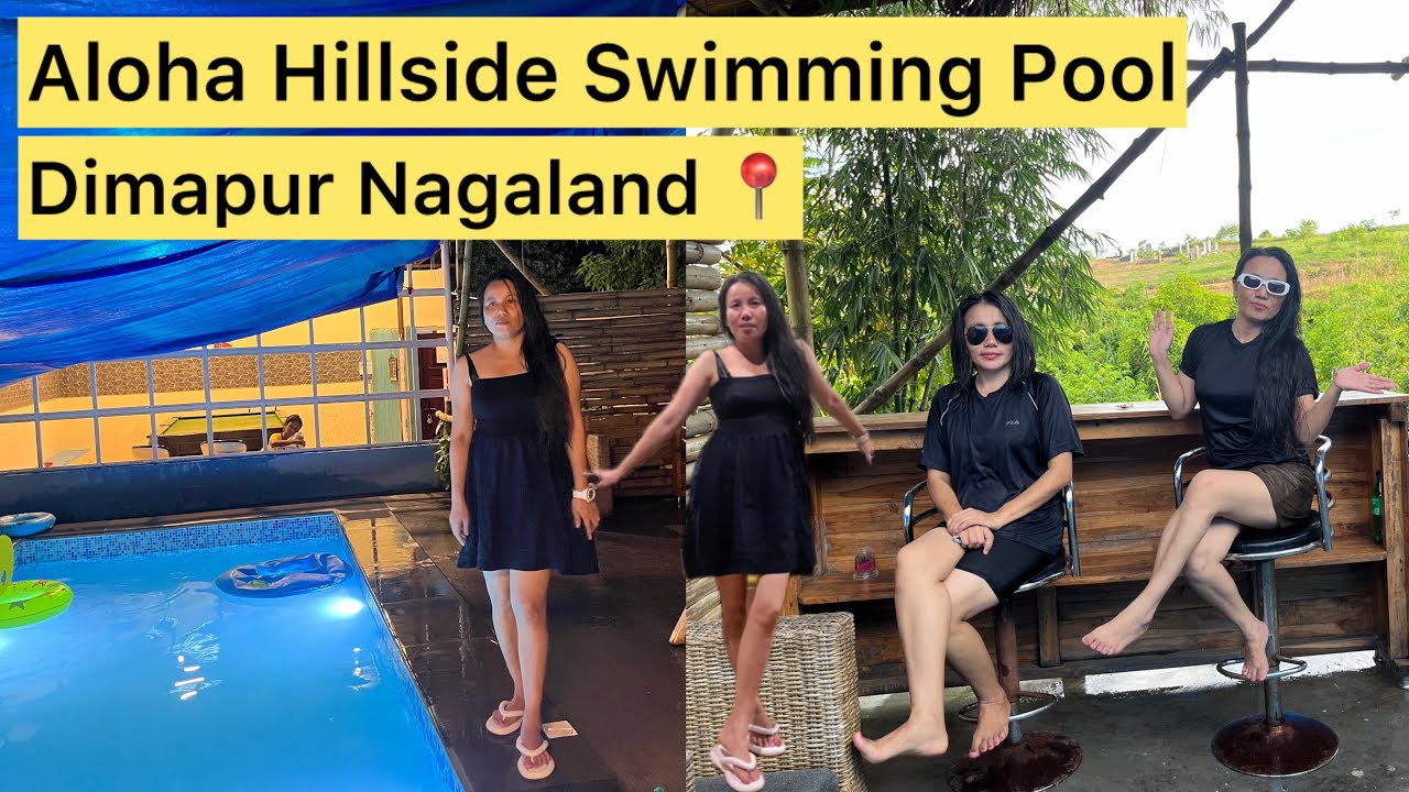 Swimming Class At Aloha Hillside Swimming Pool Dimapur Nagaland For Accoland New Water Park 🏊😜