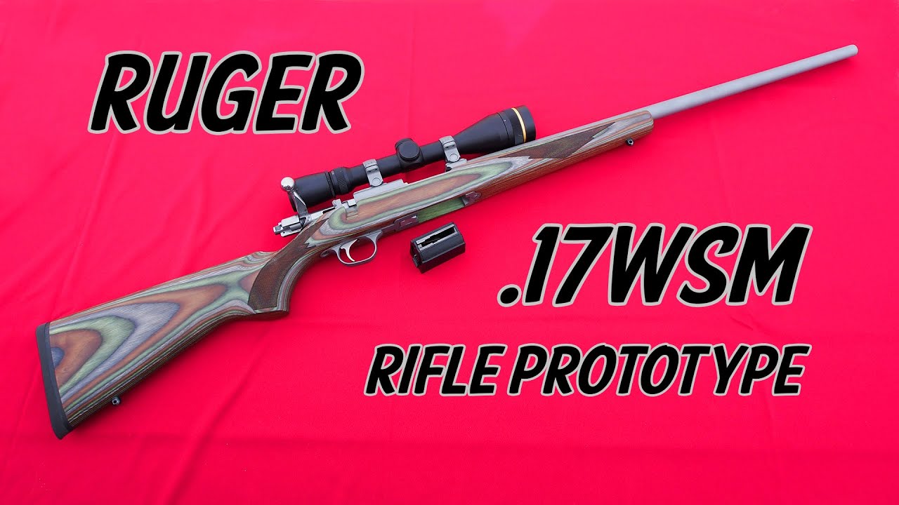 Новая винтовка Ruger 17WSM — 17 Winchester Super Mag
