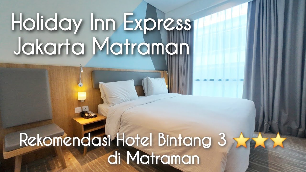 Holiday Inn Express Jakarta Matraman - Review & Room Tour Hotel Paling Recommended di Jakarta Timur