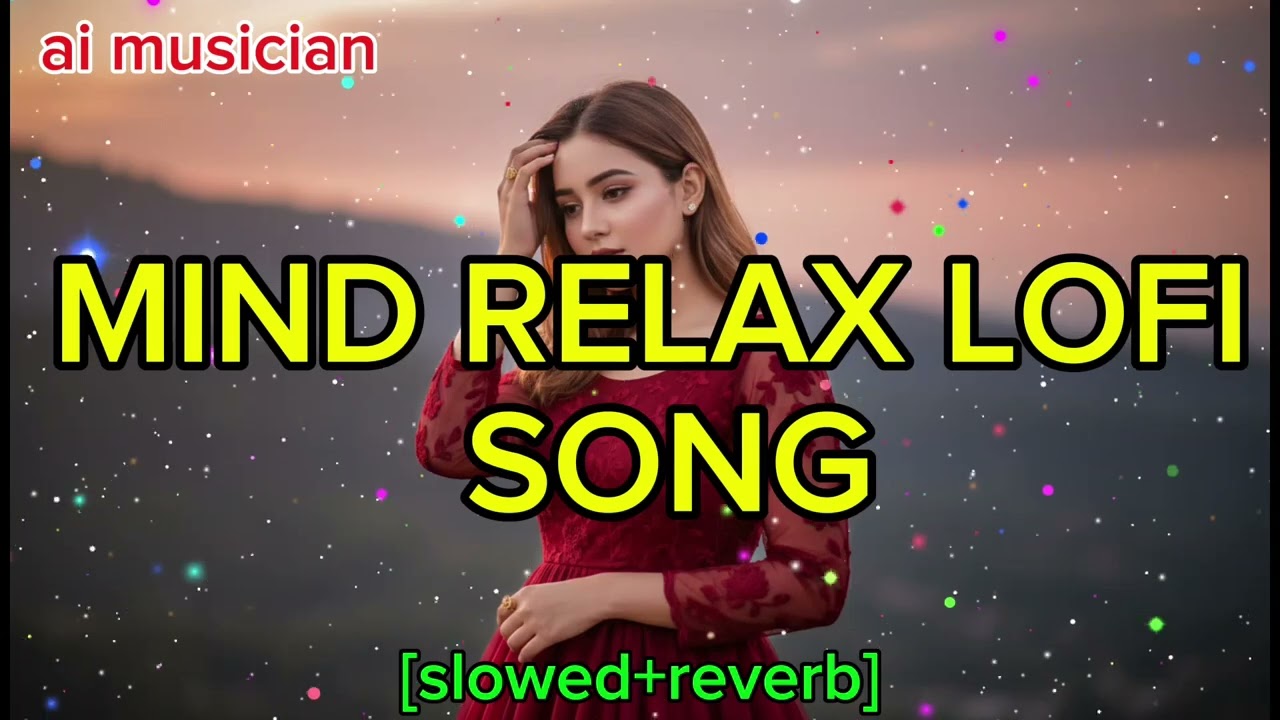 #sadmashup​ #slowedreverb​ #mindrelaxlofi​  #sadmashup​  #slowreverbsongs​​  #newsongs​  #trending
