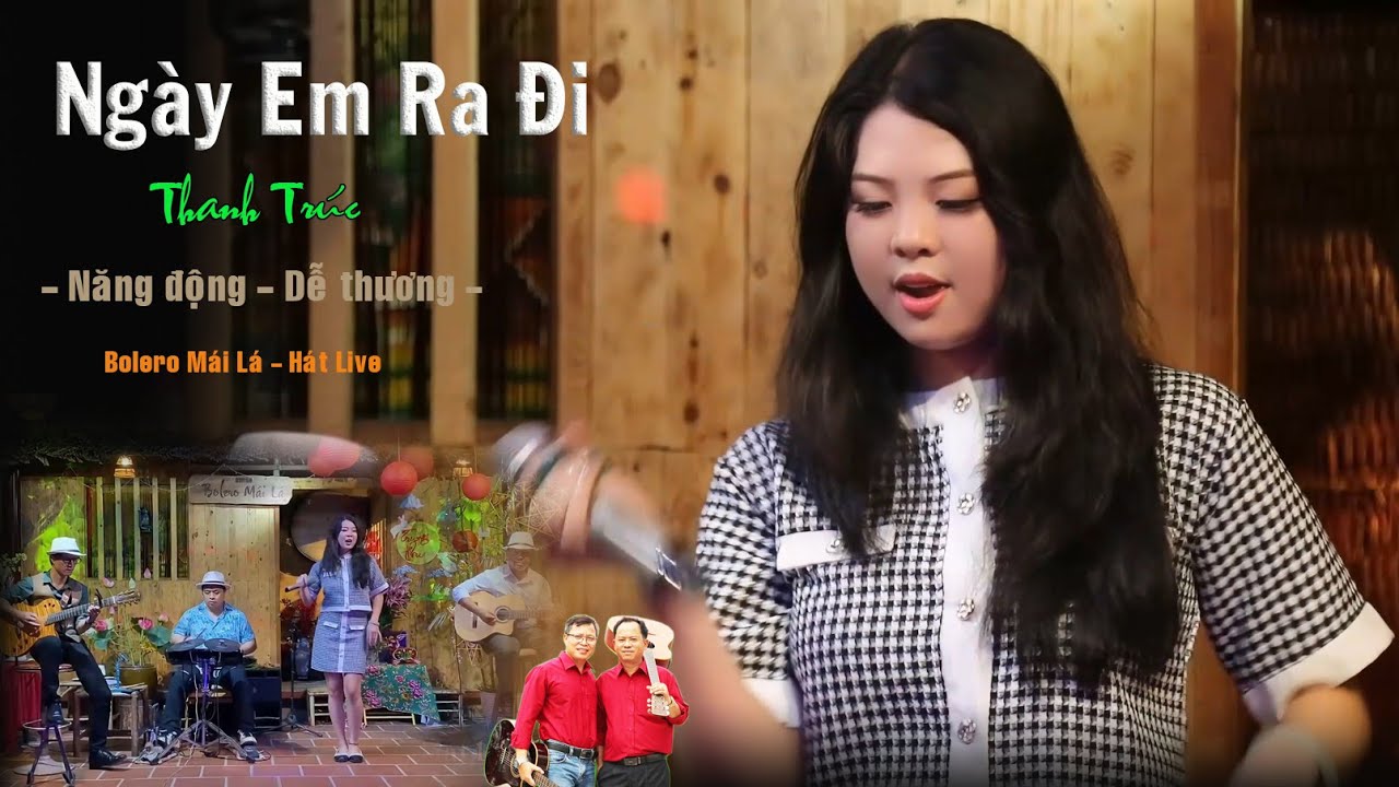 Ngày Em Ra Đi | Thanh Trúc mới lần đầu hát live giao lưu tại | Bolero Mái Lá