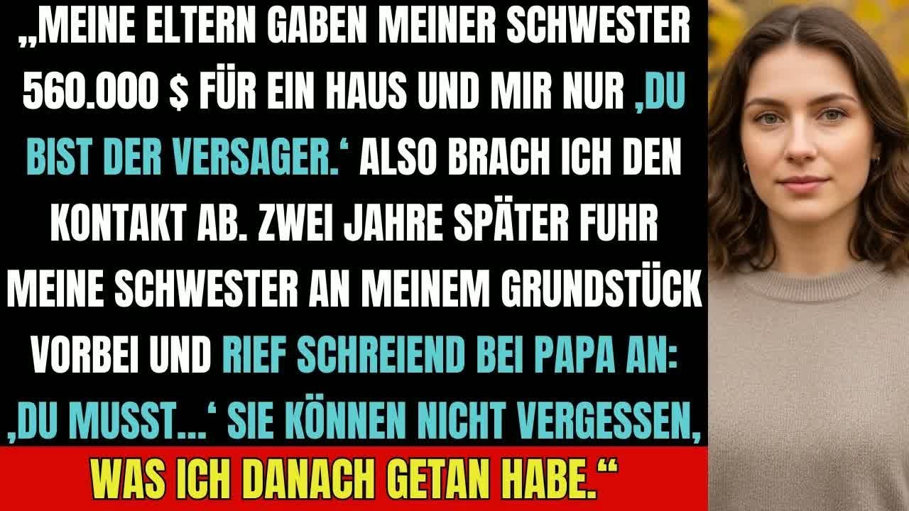 Meine Eltern gaben meiner Schwester 560 000 $ – mir nur „Versagen“… Also behielt ich das Land!