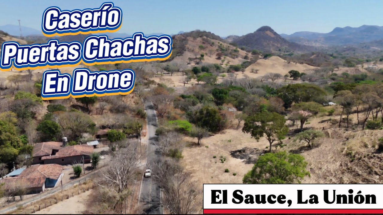Caserío Puertas Chachas El Sauce La Unión 