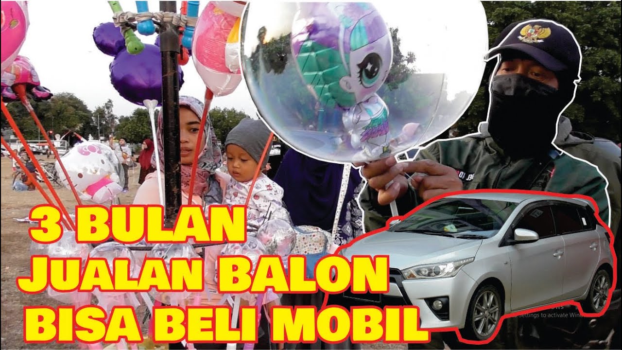 TIDAK DISANGKA 3 Bulan Jualan Balon Dapat Mobil Yaris Memilih Jualan Balon Dari Pada Kerja di RCTI