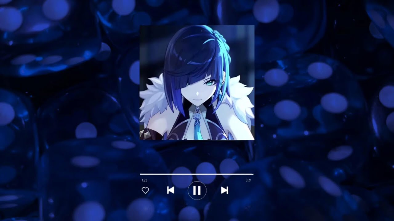yelan playlist || genshin impact