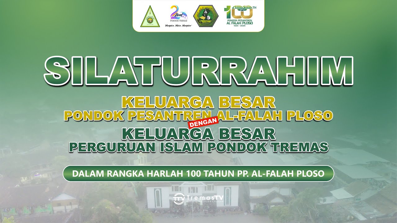 🔴[ LIVE ] SILATURRAHIM KELUARGA BESAR PONDOK PESANTREN ALFALAH PLOSO