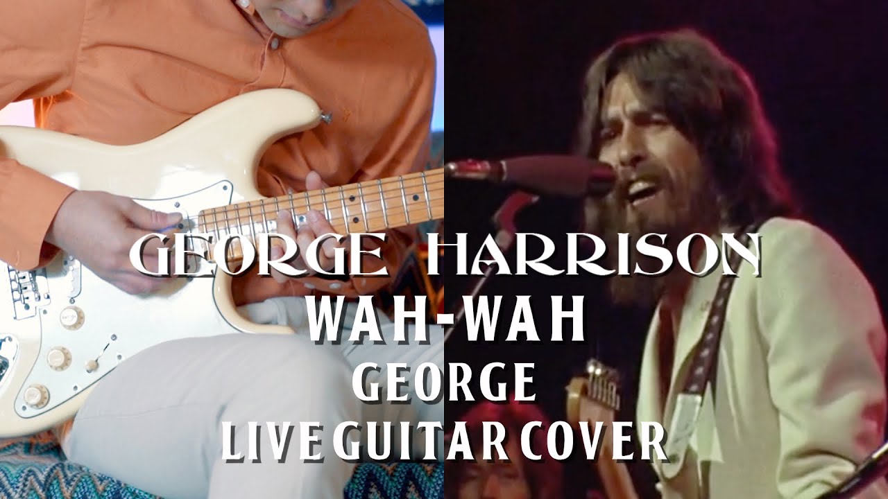 Wah-Wah Live (George Harrison Guitar Cover) with Fender Stratocaster