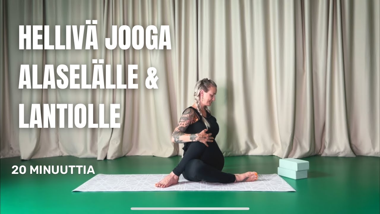 20 min - Helliv&auml; Jooga Alasel&auml;lle & Lantiolle - Sopii kaikille