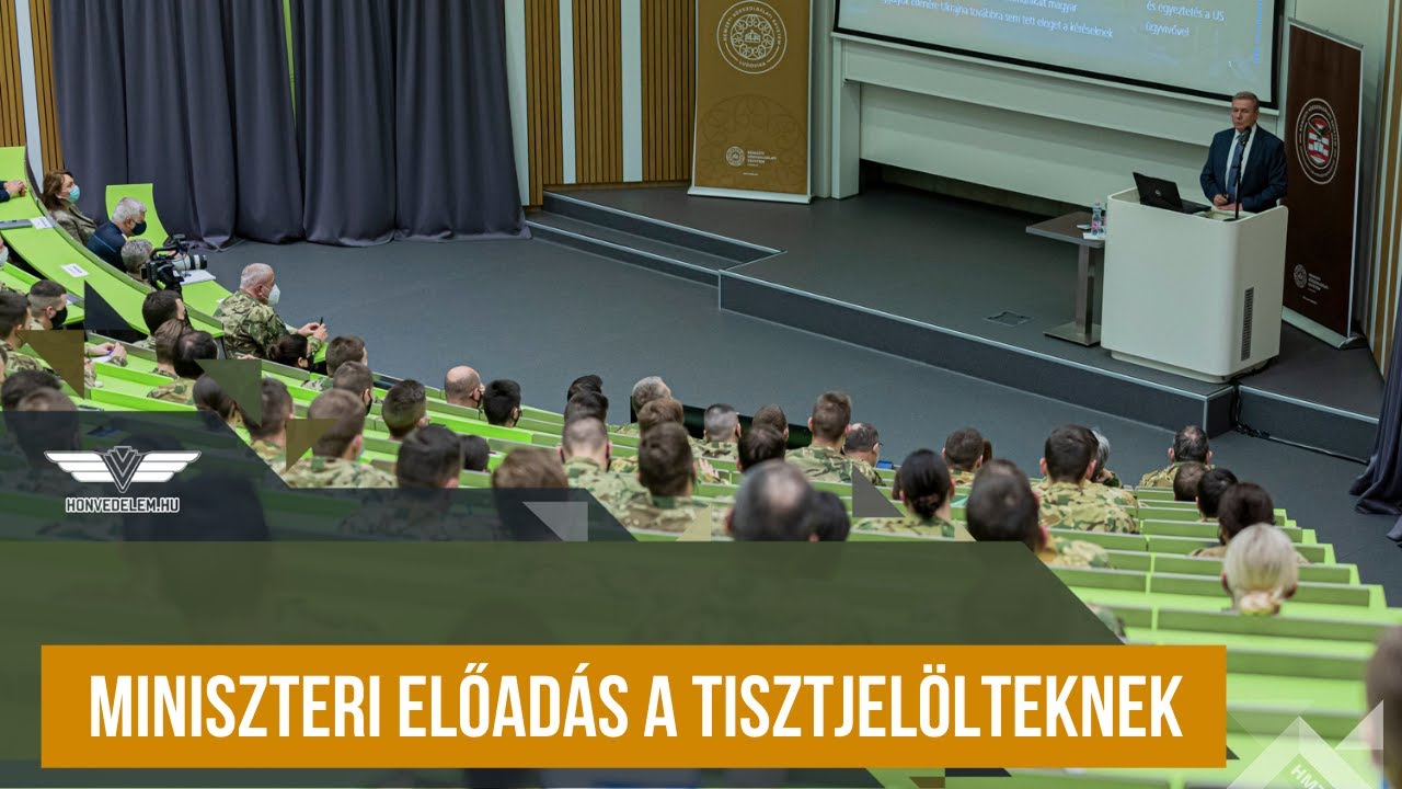 Miniszteri előadás a tisztjelölteknek