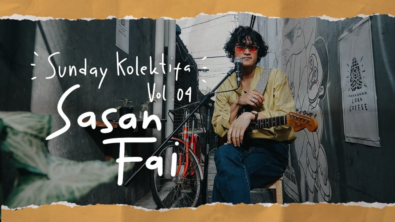 Sunday Kolektifa x Udana Audio Presents: Sasan Fai (Live at MarkonahLoka Coffee)