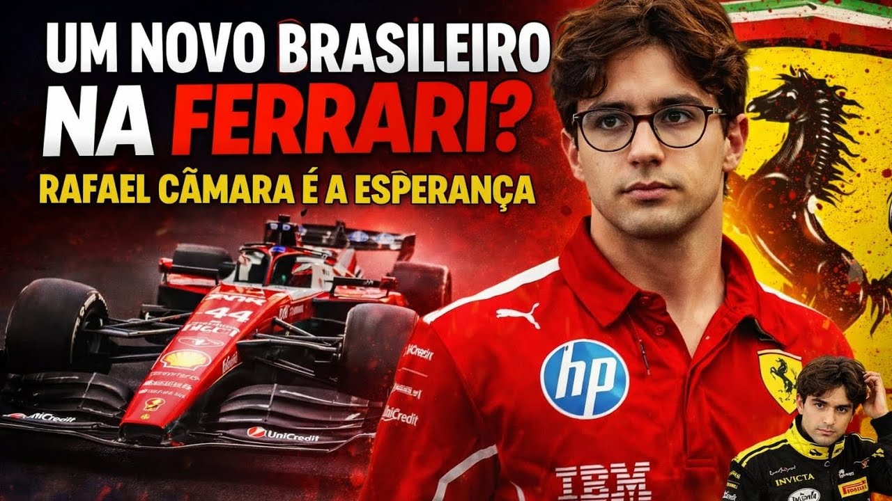 POR QUE A FERRARI ESTÁ DE OLHO EM RAFAEL CÂMARA?