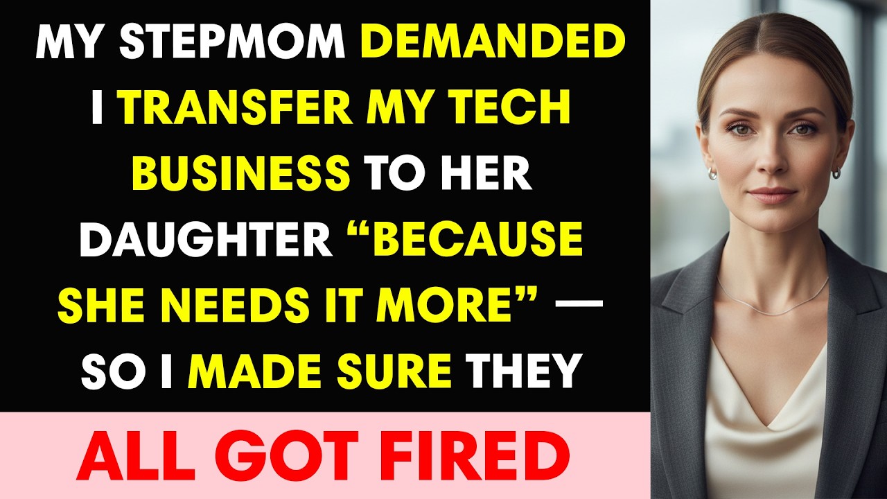 My Stepmom Demanded I Transfer My Tech Business To Her Daughter “Because She Needs It More” — So I..