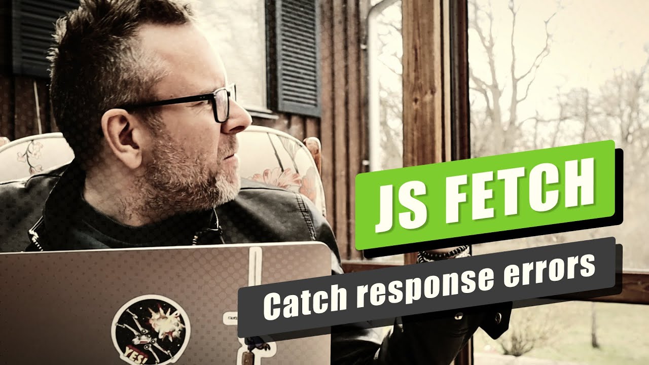 Catch errors with Fetch - Javascript