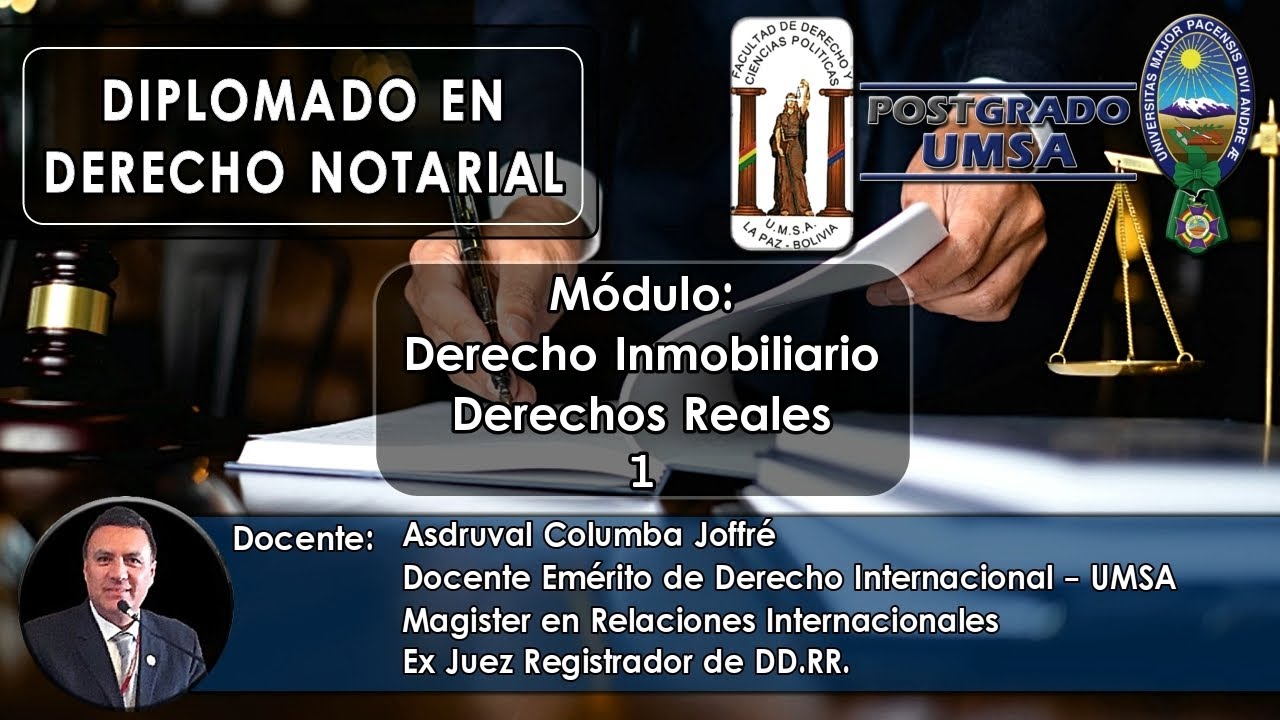 Diplomado en Derecho Notarial: Derecho Inmobiliario Derechos Reales 1