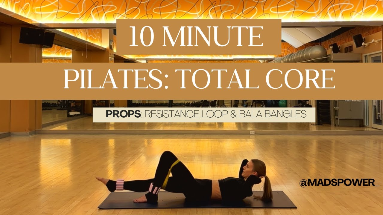 10-Min Total Core Pilates - using Resistance Band & Bala Bangles