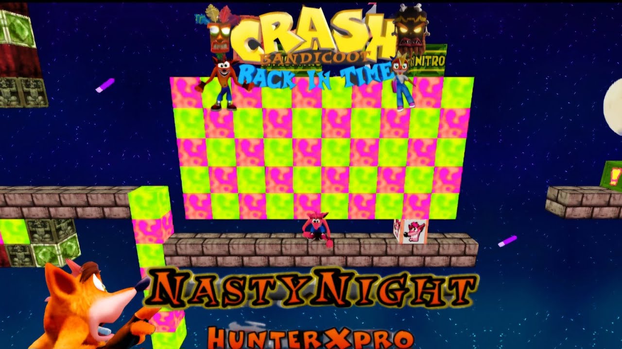 Crash Bandicoot - Back In Time Fan Game: Custom Level: Nasty Night By @HunterXpro3000