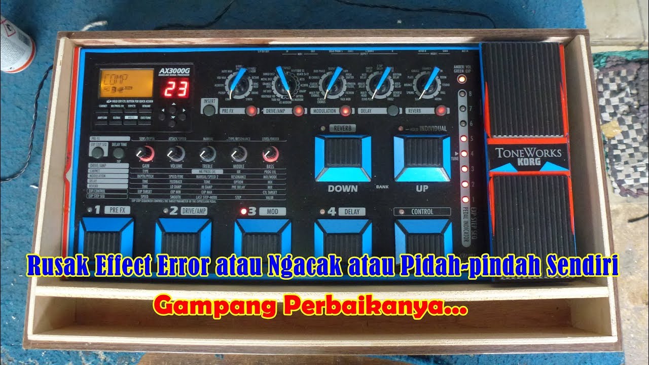 Servis Effect Gitar Tone Works Korg AX3000G Rusak Effect Ngacak,  Pindah-pindah Sendiri