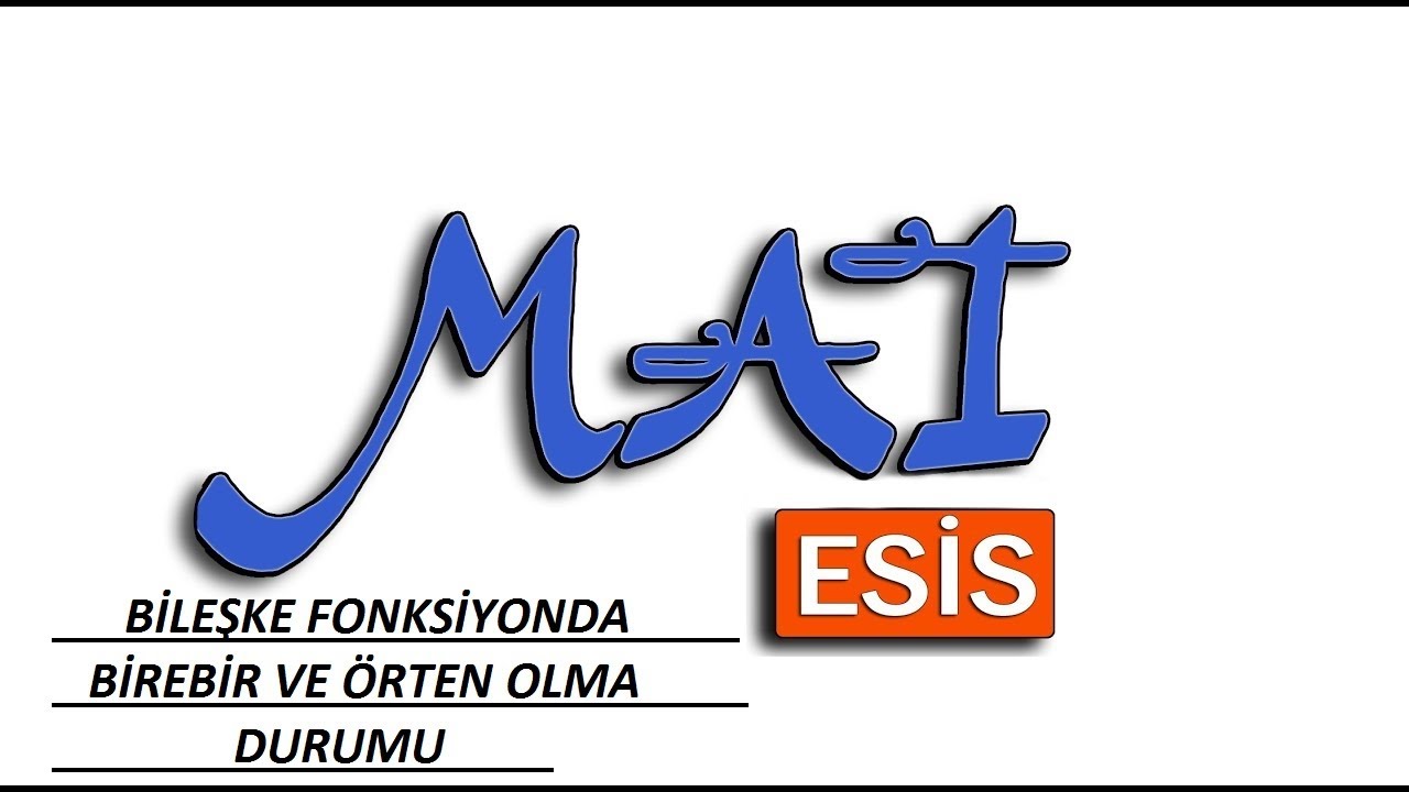BİLEŞKE FONKSİYONLARDA BİREBİR VE &Ouml;RTEN OLMA DURUMU